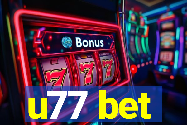 u77 bet